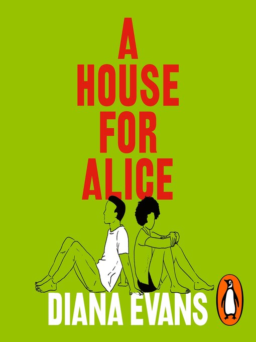 Title details for A House for Alice by Diana Evans - Wait list